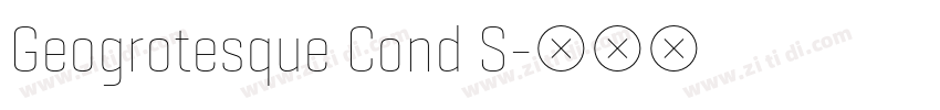 Geogrotesque Cond S字体转换 Geogrotesque Cond S字体转换